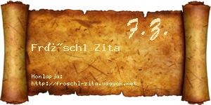 Fröschl Zita névjegykártya